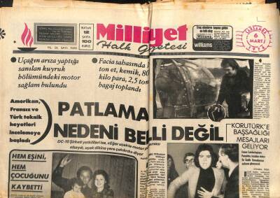 Milliyet Gazetesi - 6 Mart 1974 - Patlama Nedeni Belli Değil Ankara Uçağı Paris Yakınlarında Düştü GZ110937 - 1