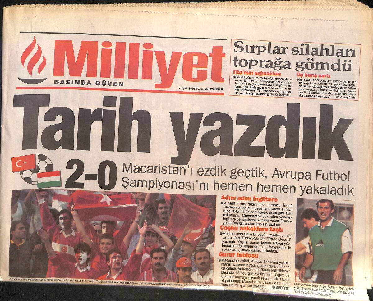 Milliyet Gazetesi 7 Eylül 1995 - Macaristan'ı Ezdik Geçtik , Avrupa Futbol Şampiyonası'nı Hemen Hemen Yakaladık GZ132583 - 1
