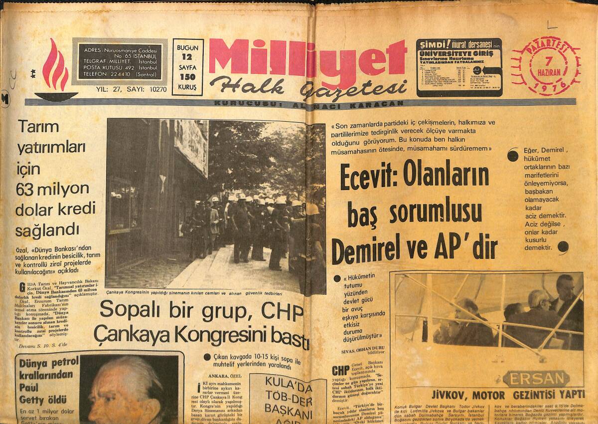 Milliyet Gazetesi 7 Haziran 1976 - Bülent Ecevit: Olanların Baş Sorumlusu Demirel Ve AP'DİR - Sopalı Bir Grup, CHP Çankaya Kongresini Bastı! GZ140125 - 1