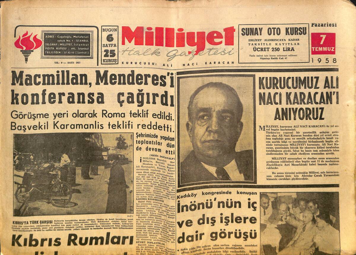 Milliyet Gazetesi 7 Temmuz 1958 - İsmet İnönü'nün İç Ve Dış İşlere Dair Görüşü - Macmillan, Menderes'i Konferansa Çağırdı! GZ140109 - 1