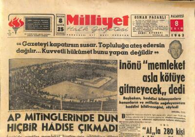 Milliyet Gazetesi - 8 Ekim 1962 - İnönüMemleket Kötüye Gitmeyecek GZ110279 - 1