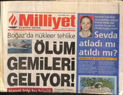 Milliyet Gazetesi 8 Haziran 2001 - Abanoz İstifa Etti Özdemir Geri Geldi - Boğazda Nükleer Tehlike GZ93629 - 1