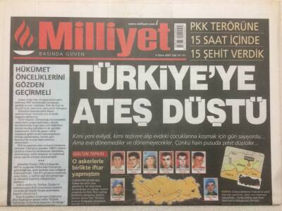 Milliyet Gazetesi 9 Ekim 2007 - Türkiyeye Ateş Düştü GZ51657 - 1