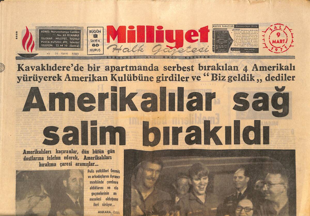 Milliyet Gazetesi 9 Mart 1971 - Amerikalılar Sağ Salim Bırakıldı - Emeklilerin Bunalımı - Latin Amerika'da Devrim Kavgası GZ140150 - 1