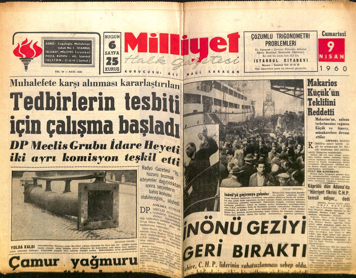 Milliyet Gazetesi 9 Nisan 1960 - İnönü Geziyi Bıraktı! - Galatasaray'da Revizyon Sözü Akisler Yarattı GZ140323 - 1