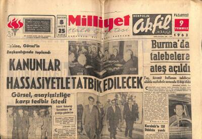 Milliyet Gazetesi 9 Temmuz 1962 - Gürsel Kanunlar Hassasiyetle Tatbik Edilecek GZ58717 - 1