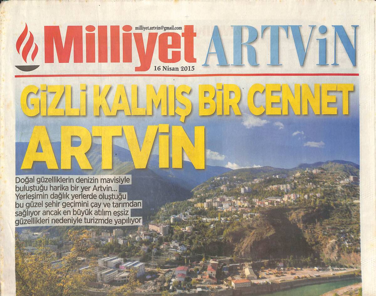 Milliyet Gazetesi Artvin Eki 16 Nisan 2015 - Gizli Kalmış Bir Cennet Artvin GZ135136 - 1