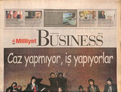 Milliyet Gazetesi Busıness Eki 13 Haziran 2004 - Caz Yapmıyorlar İş Yapıyorlar GZ108464 - 1