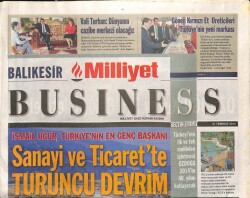 Milliyet Gazetesi Business Eki 31 Temmuz 2013 - Makine Üretiminde Rekora Doğru - Çin Tekstil Devi Fabrika Kuruyor GZ100087 - 2