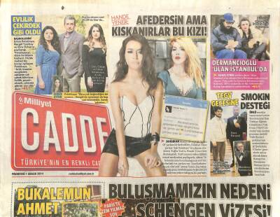 Milliyet Gazetesi Cadde Eki 1 Aralık 2014 - Hande Yener Afedersin Ama Kıskanırlar Bu Kızı - Deliha Bizden Bir Karakter ! GZ125925 - 1