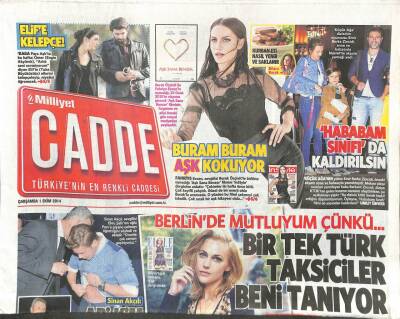 Milliyet Gazetesi Cadde Eki 1 Ekim 2014 - Meryem Uzerli Berlinde Bir Tek Türk Taksiciler Beni Tanıyor GZ109877 - 1