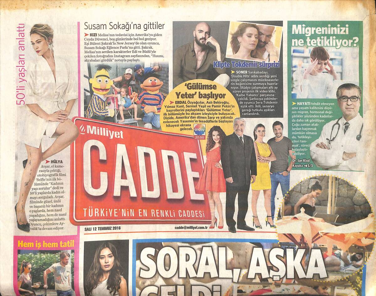 Milliyet Gazetesi Cadde Eki 12 Temmuz 2016 - Hande Yener Partide Coşturdu - Erol Evgin , Çavdarla 10 Kilo Verdi GZ159997 - 1
