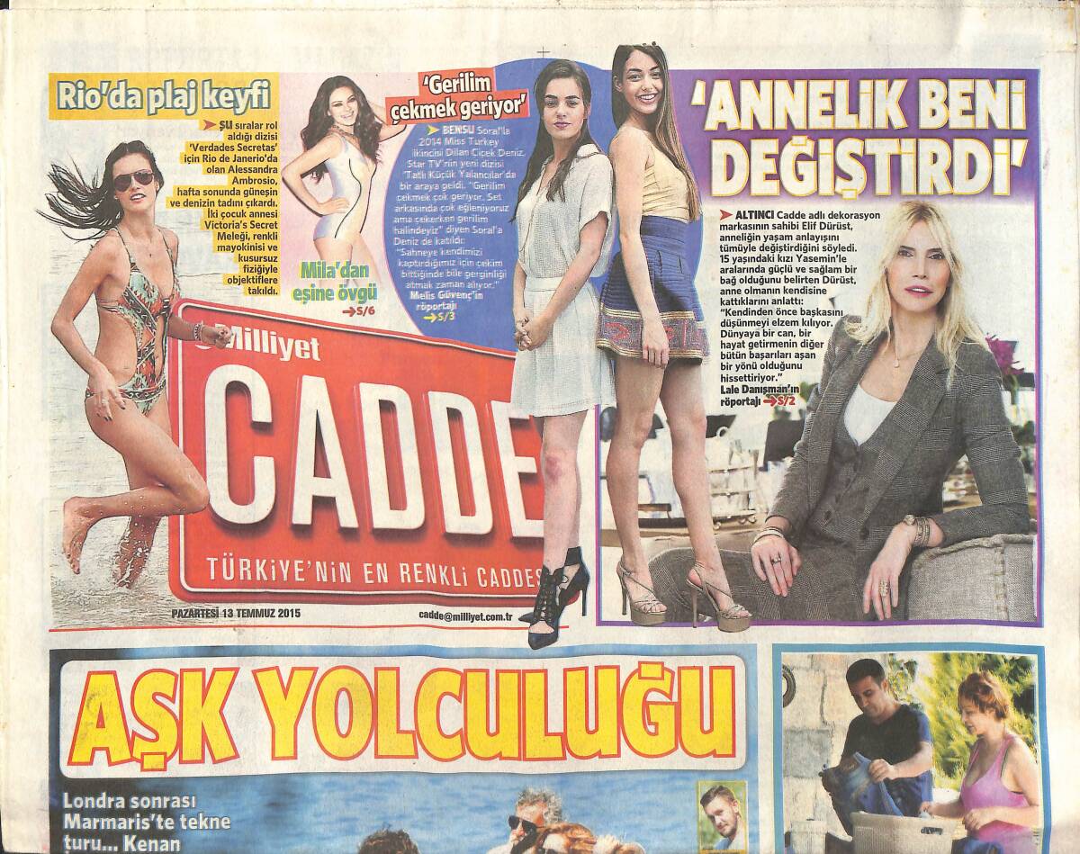 Milliyet Gazetesi Cadde Eki 13 Temmuz 2015 - Kenan İmirzalıoğlu Sinem Kobal'ın Aşk Yolculuğu! - Tuba Büyüküstün Saçını Kazıttı! GZ137269 - 1