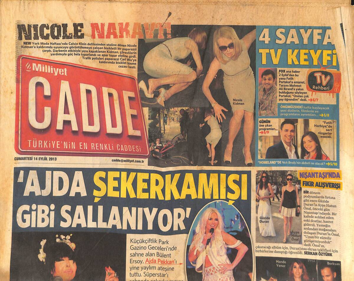 Milliyet Gazetesi Cadde Eki 14 Eylül 2013 - 'Ajda Pekkan Şekerkamışı Gibi Sallanıyor' - Nicole Nakavt! GZ135312 - 1