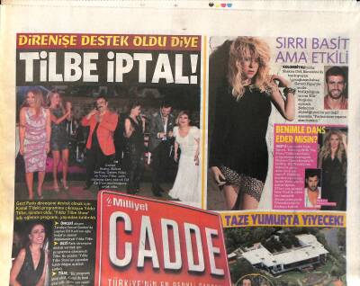 Milliyet Gazetesi Cadde Eki 14 Haziran 2013 - Direnişe Destek Oldu Diye Yıldız Tilbe İptal ! GZ125923 - 1