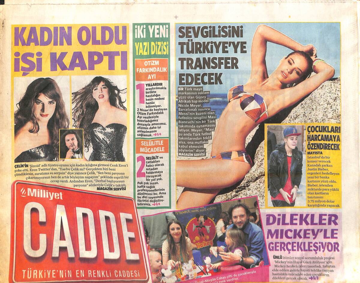 Milliyet Gazetesi Cadde Eki 15 Nisan 2013 - Candan Erçetin'den 7 Bölgeye Şarkılar - Justin Bieber 'Çocukları Harcamaya Özendirecek' GZ138697 - 1