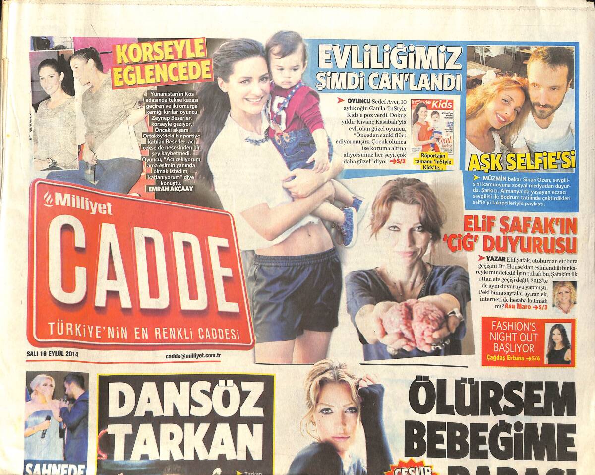 Milliyet Gazetesi Cadde Eki 16 Eylül 2014 - Dansöz Tarkan - Petek Dinçöz Ölüm Riskine Rağmen Anne Olacak GZ154698 - 1