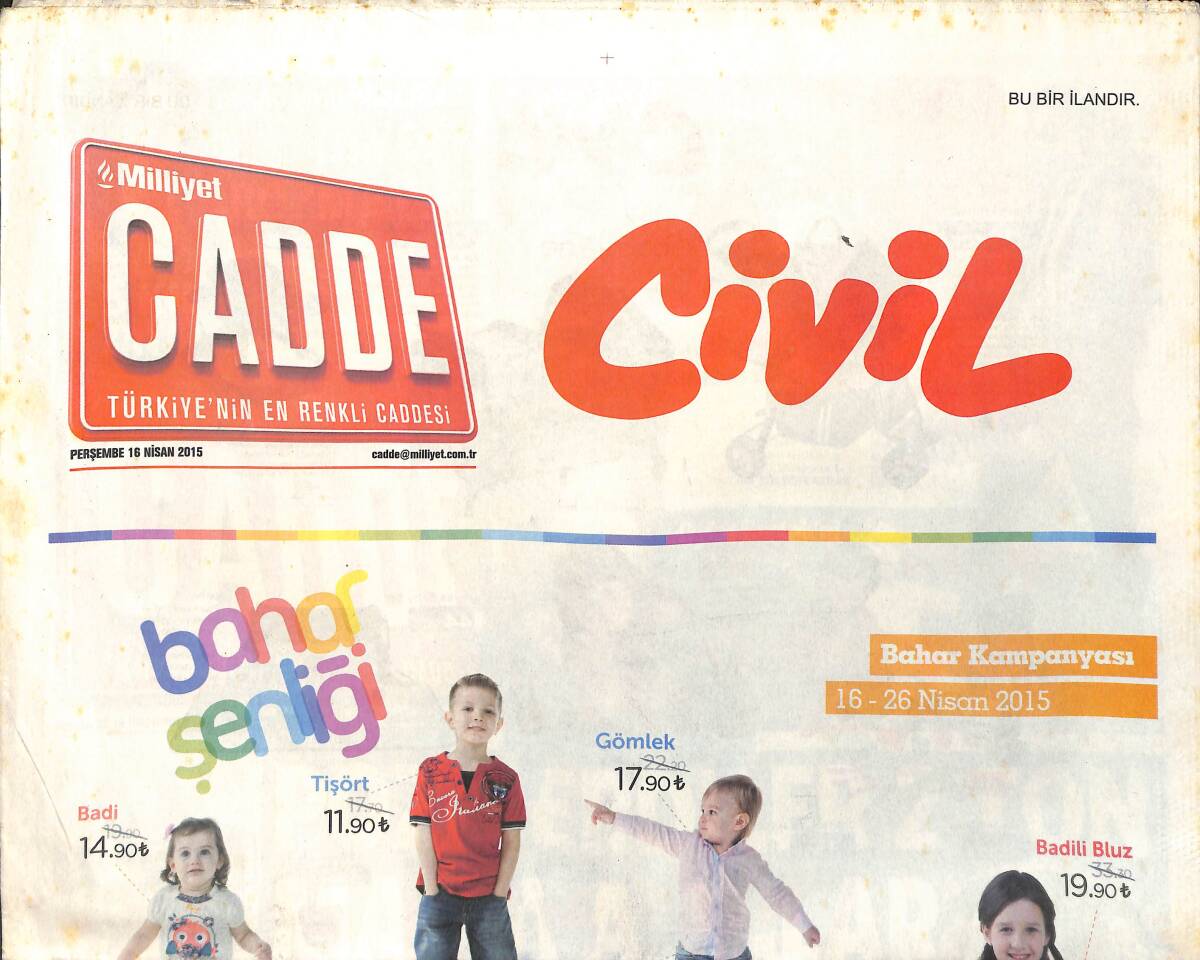 Milliyet Gazetesi Cadde Eki 16 Nisan 2015 - Erdal Beşikçioğlu'ndan Eleştirilere Sert Yanıt - Özge Özberk'ten Annelere Destek GZ135137 - 1