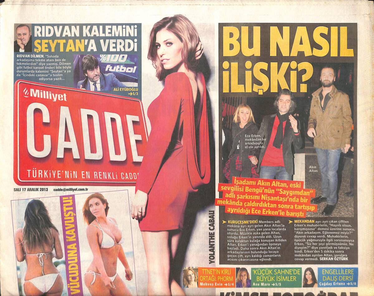 Milliyet Gazetesi Cadde Eki 17 Aralık 2013 - Ece Erken Akın Altan Bu Nasıl İlişki - Sezen Aksu: Kimse Fotoğraf Çekmesin GZ136007 - 1