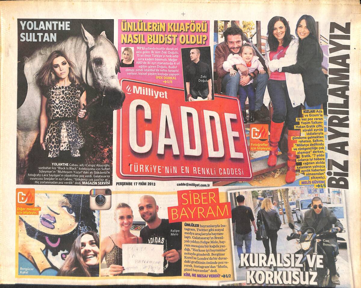 Milliyet Gazetesi Cadde Eki 17 Ekim 2013 - Yeşim Salkım Çıkan Haberlerden Rahatsız - Can Bonomo Kuralsız ve Korkusuz GZ158415 - 1