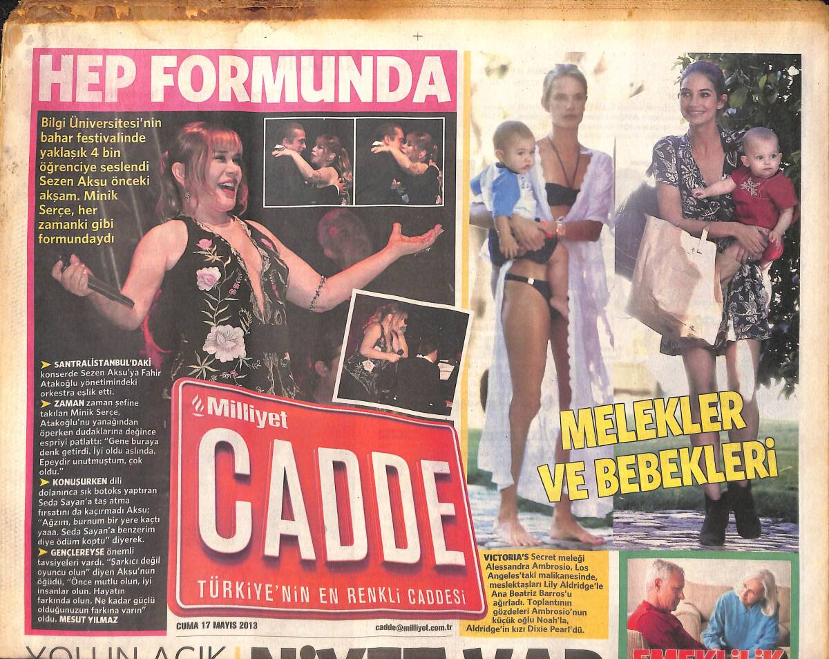 Milliyet Gazetesi Cadde Eki 17 Mayıs 2013 - Sezen Aksu Bilgi Üniversitesinde 4 Bin Öğrenciye Konser Verdi - Yalın Gezmelere Doyamadı GZ158397 - 1