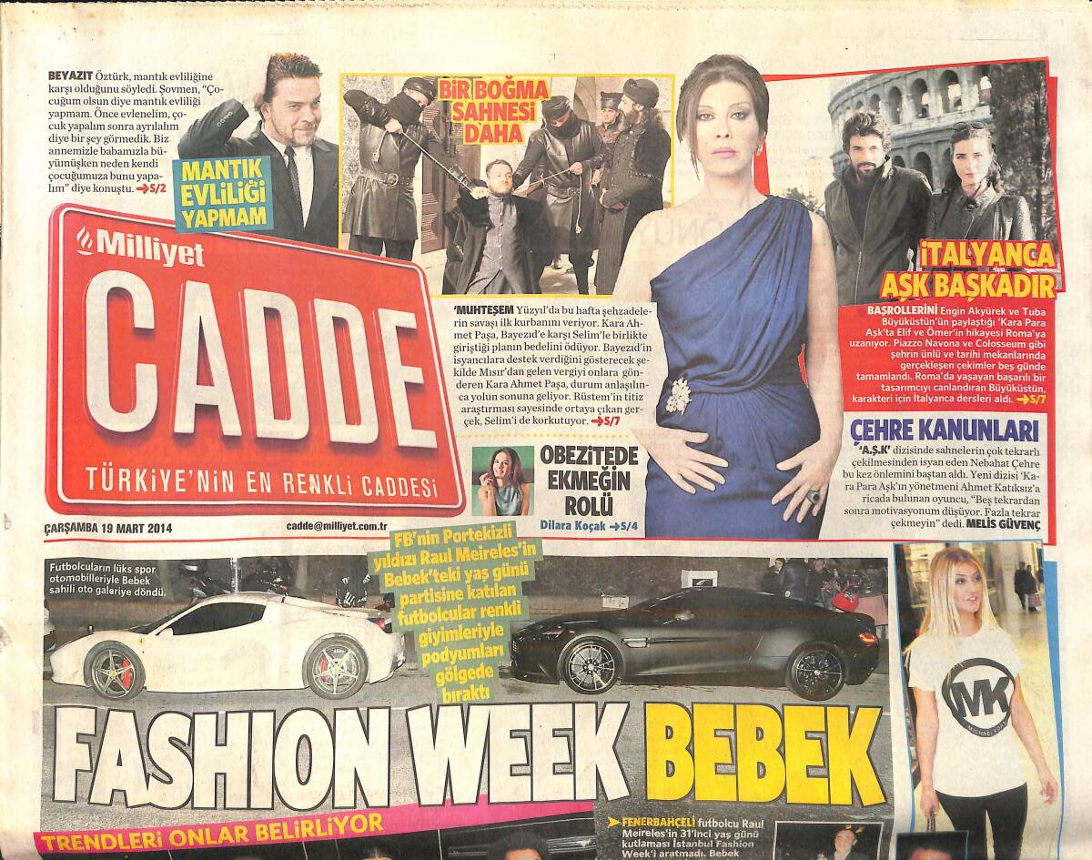 Milliyet Gazetesi Cadde Eki 19 Mart 2014 - Beyazıt Öztürk 'Mantık Evliliği Yapmam' - İbrahim Tatlıses'in Yokluğu GZ159998 - 1