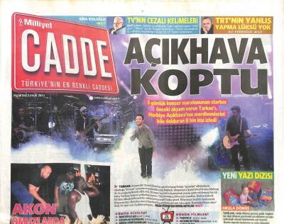 Milliyet Gazetesi Cadde Eki 2 Eylül 2013 - Açıkhava Koptu GZ104468 - 1