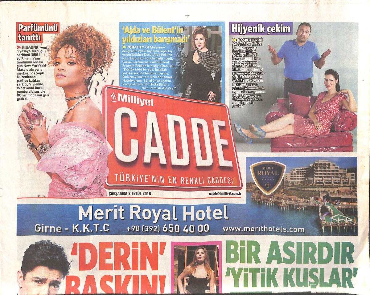 Milliyet Gazetesi Cadde Eki 2 Eylül 2015 - Rihanna Parfümünü Tanıttı - İtalyan Konsolosluğu Set Oldu GZ135231 - 1