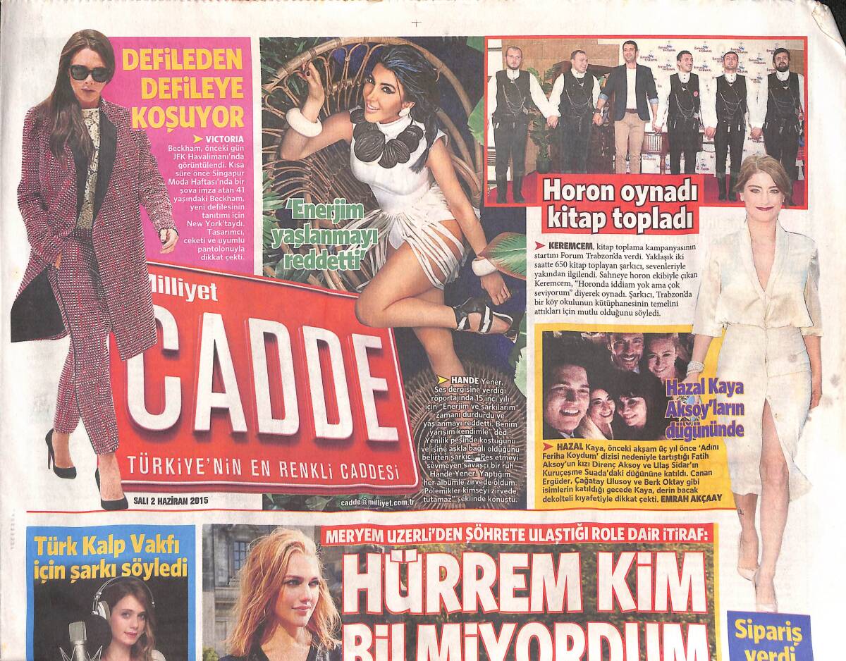 Milliyet Gazetesi Cadde Eki 2 Haziran 2015 - Meryem Uzerli'den Şöhrete Ulaştığı Role Dair İtiraf GZ134974 - 1