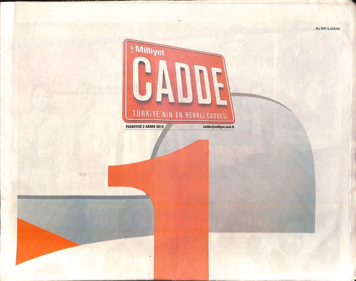Milliyet Gazetesi Cadde Eki 2 Kasım 2015 - Gülben Ergen 'Can Evimden Vurdunuz' GZ159942 - 1