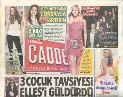 Milliyet Gazetesi Cadde Eki 20 Nisan 2015 - Meryem Uzerli , Kızıyla Ozan Güvene Koştu GZ117198 - 1