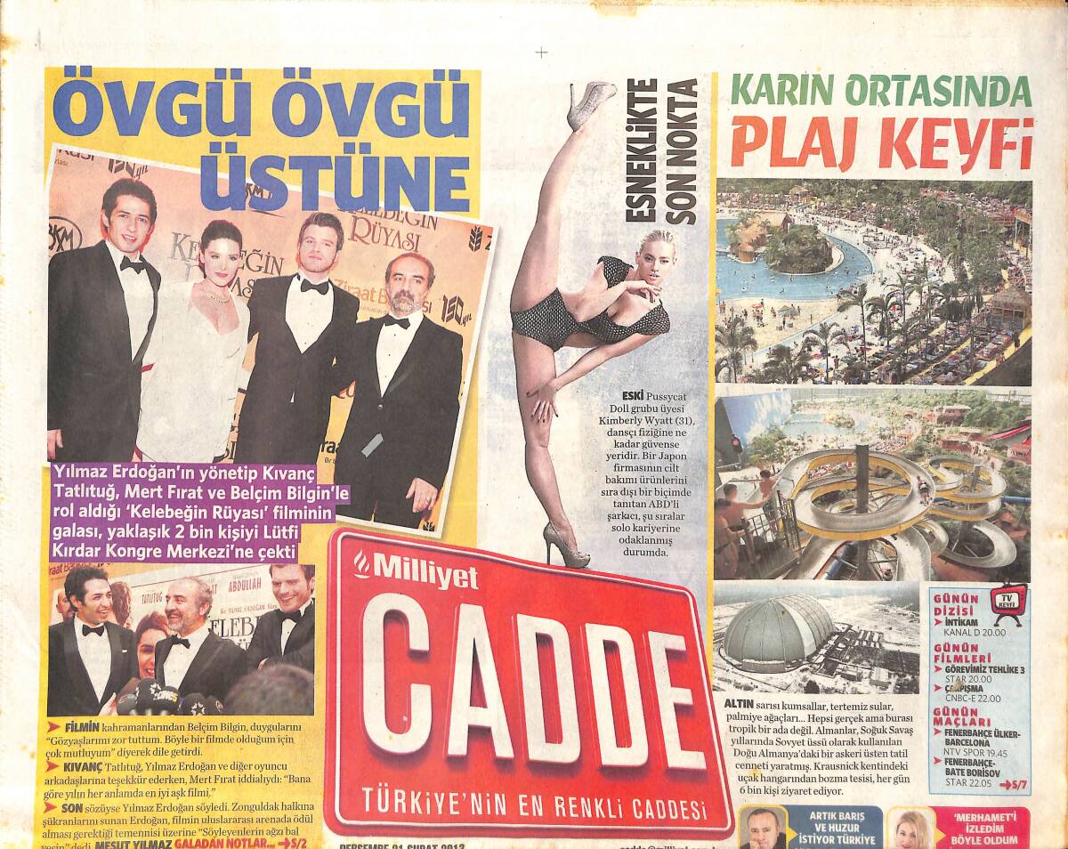 Milliyet Gazetesi Cadde Eki 21 Şubat 2013 - Kelebeğin Rüyası Filminin Galası - Volkan Demirel'in Lüks Tutkusu Sınır Tanımıyor! GZ136470 - 1