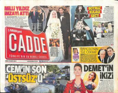 Milliyet Gazetesi Cadde Eki 23 Mayıs 2014 - Demet Akalının İkizi-Rolls Royce Alarmı GZ105162 - 1