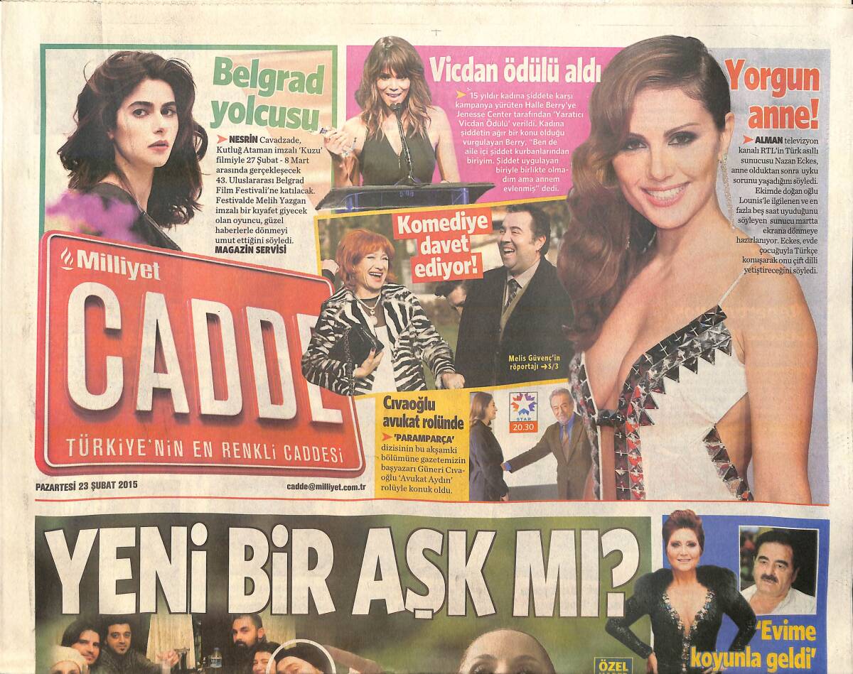 Milliyet Gazetesi Cadde Eki 23 Şubat 2015 - Nesrin Cavadzade Belgrad Yolcusu - Volkan Konak 'Az Gelişmiş Ve Tutucuyum' GZ159950 - 1