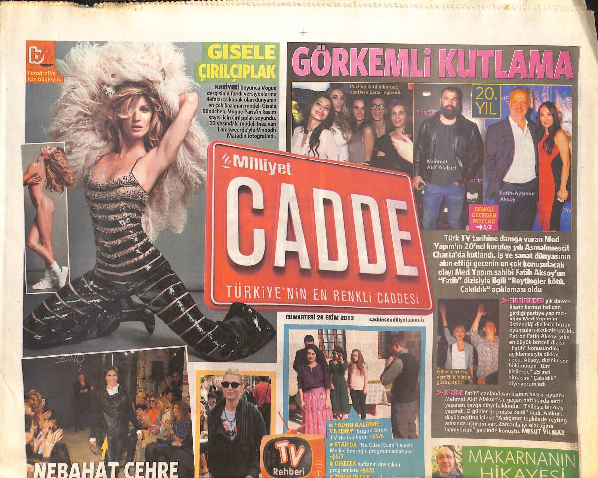 Milliyet Gazetesi Cadde Eki 26 Ekim 2013 - Nebahat Çehre Podyumda Esti - Nur Fettahoğlu: Sürprizlerle Doluyum! GZ136468 - 1