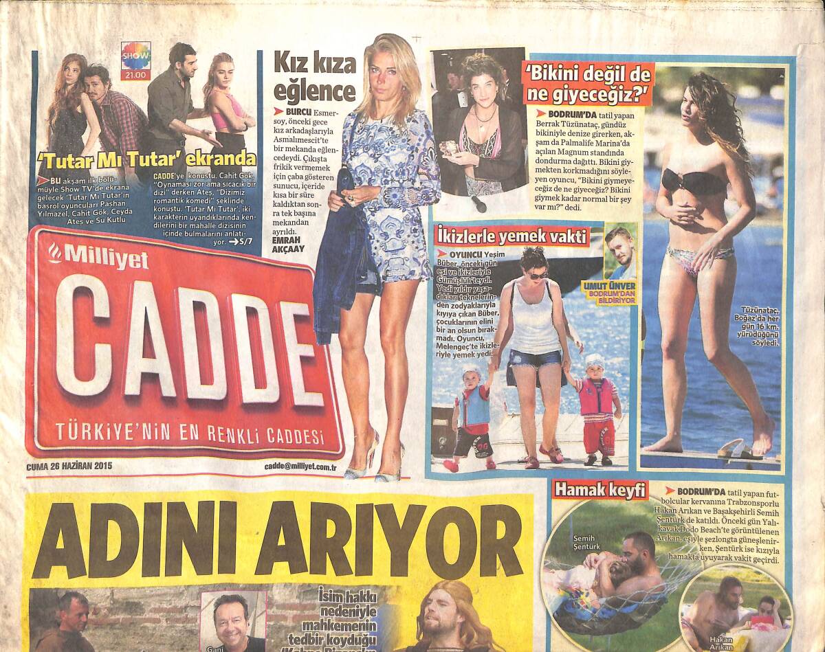 Milliyet Gazetesi Cadde Eki 26 Haziran 2015 - Beren Saat'ten Yeni Akım - MFÖ'den Konser GZ134945 - 1