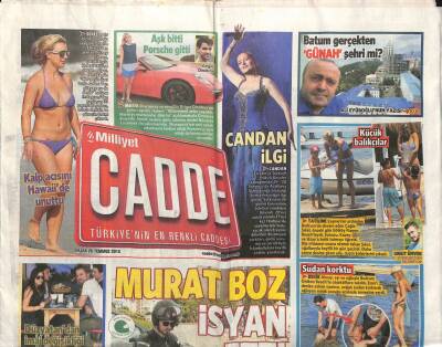 Milliyet Gazetesi Cadde Eki 26 Temmuz 2015 - Murat Boz İsyan Etti - Candan Erçetinden İlgi GZ105880 - 1