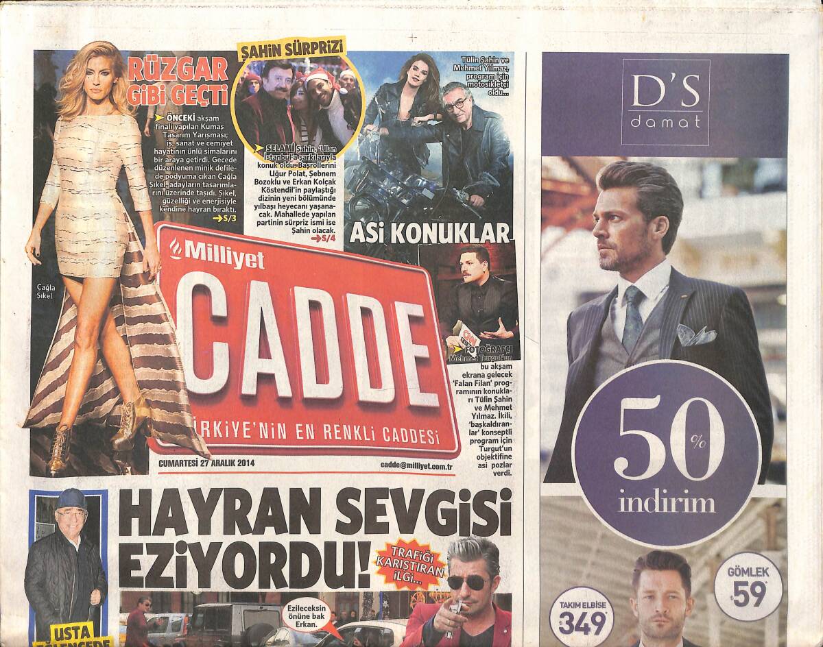 Milliyet Gazetesi Cadde Eki 27 Aralık 2014 - Çağla Şikel Rüzgar Gibi Geçti! - Erkan Petekkaya Hayran Sevgisi Eziyordu! GZ137159 - 1