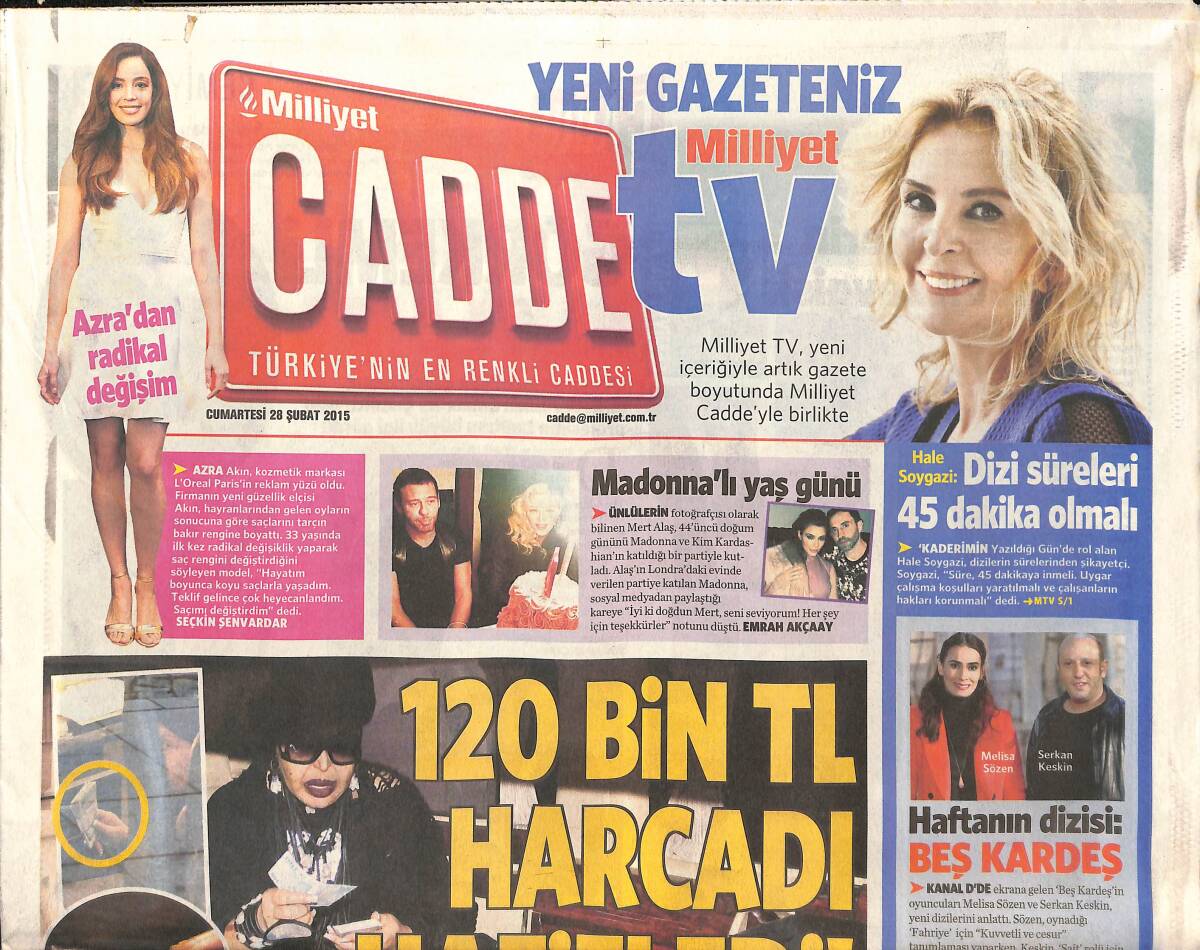 Milliyet Gazetesi Cadde Eki 28 Şubat 2015 - Bülent Ersoy 120 Bin TL Harcadı Hafifledi! - Azra Akın'dan Radikal Değişim GZ136026 - 1