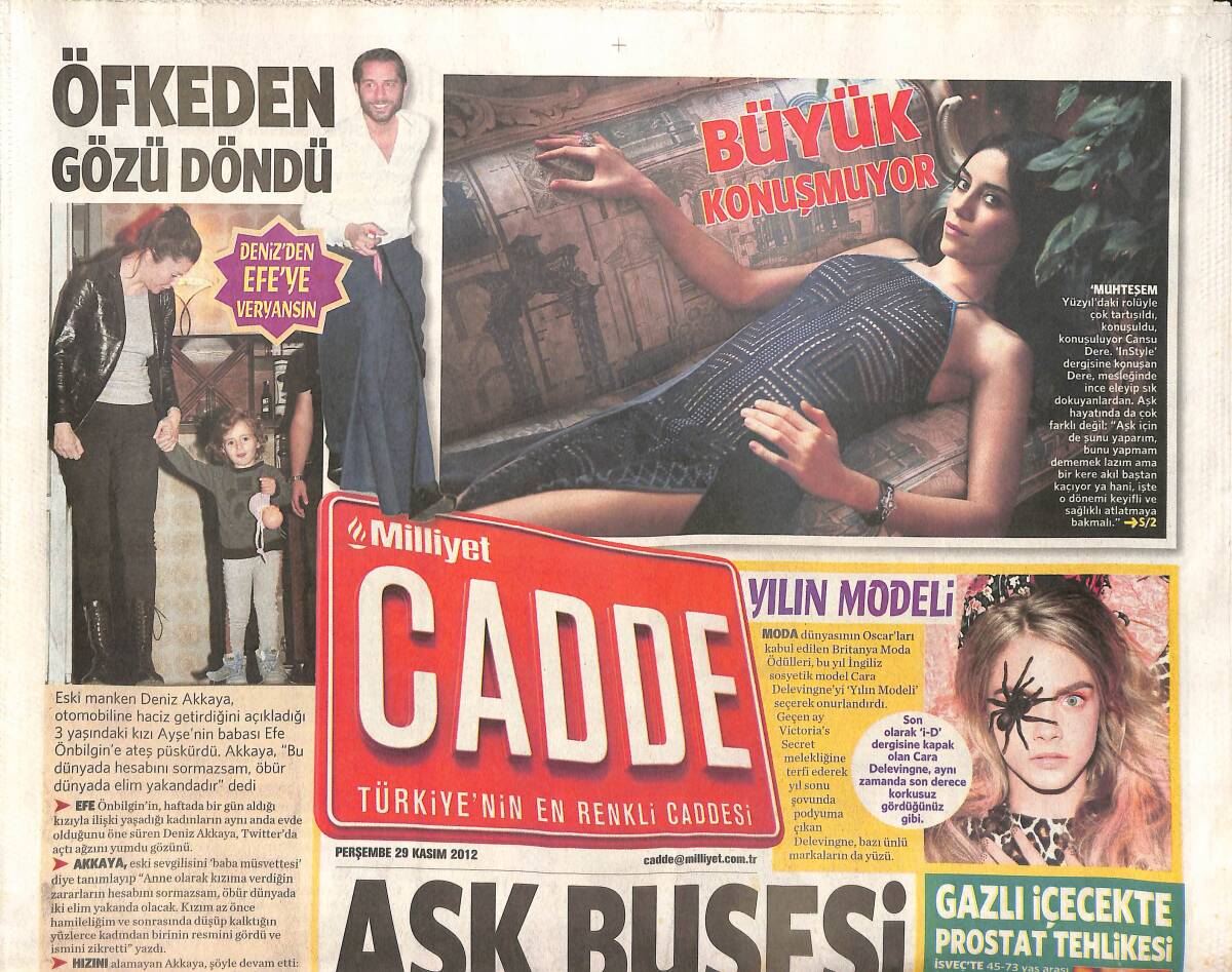 Milliyet Gazetesi Cadde Eki 29 Kasım 2012 - Deniz Akkaya'nın Öfkeden Gözü Döndü - Gazlı İçecekte Prostat Tehlikesi GZ135243 - 1