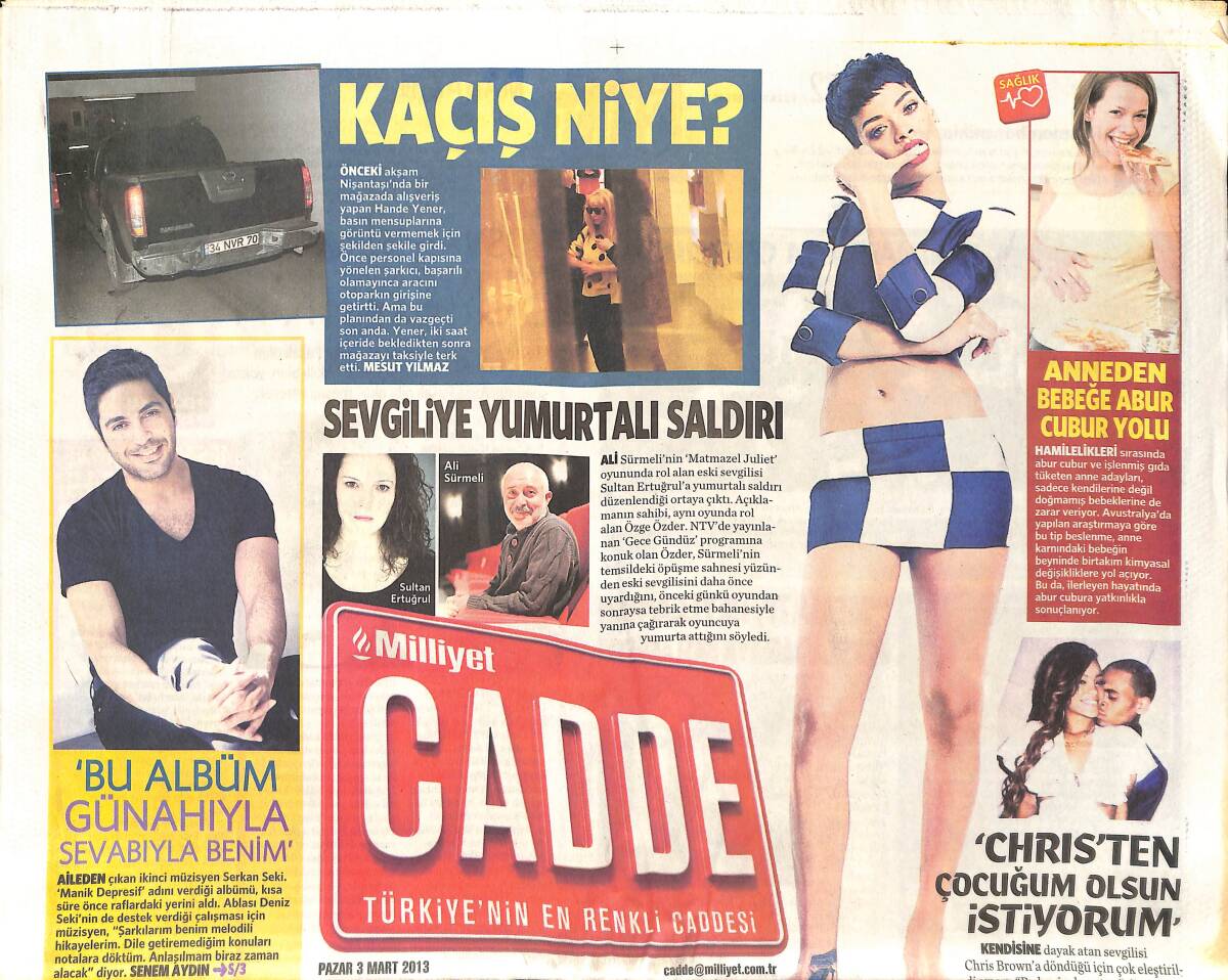 Milliyet Gazetesi Cadde Eki 3 Mart 2013 - Yılmaz Erdoğan'ın Filmi Kelebeğin Rüyası Orta Doğu'ya Açılıyor - Hande Yener Kaçış Niye? GZ136473 - 1