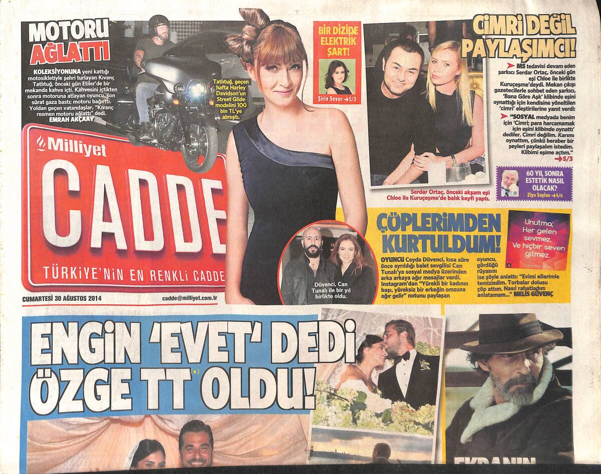 Milliyet Gazetesi Cadde Eki 30 Ağustos 2014 - Serdar Ortaç: Cimri Değilim Paylaşımcıyım! - Engin Altan Düzyatan Evlendi! GZ137113 - 1