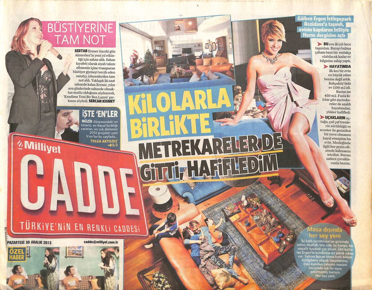Milliyet Gazetesi Cadde Eki 30 Aralık 2013 - Gülben Ergen İstinye Park Rezidans'a Taşındı - Yıldız Tilbe Yeni İmaj GZ136279 - 1