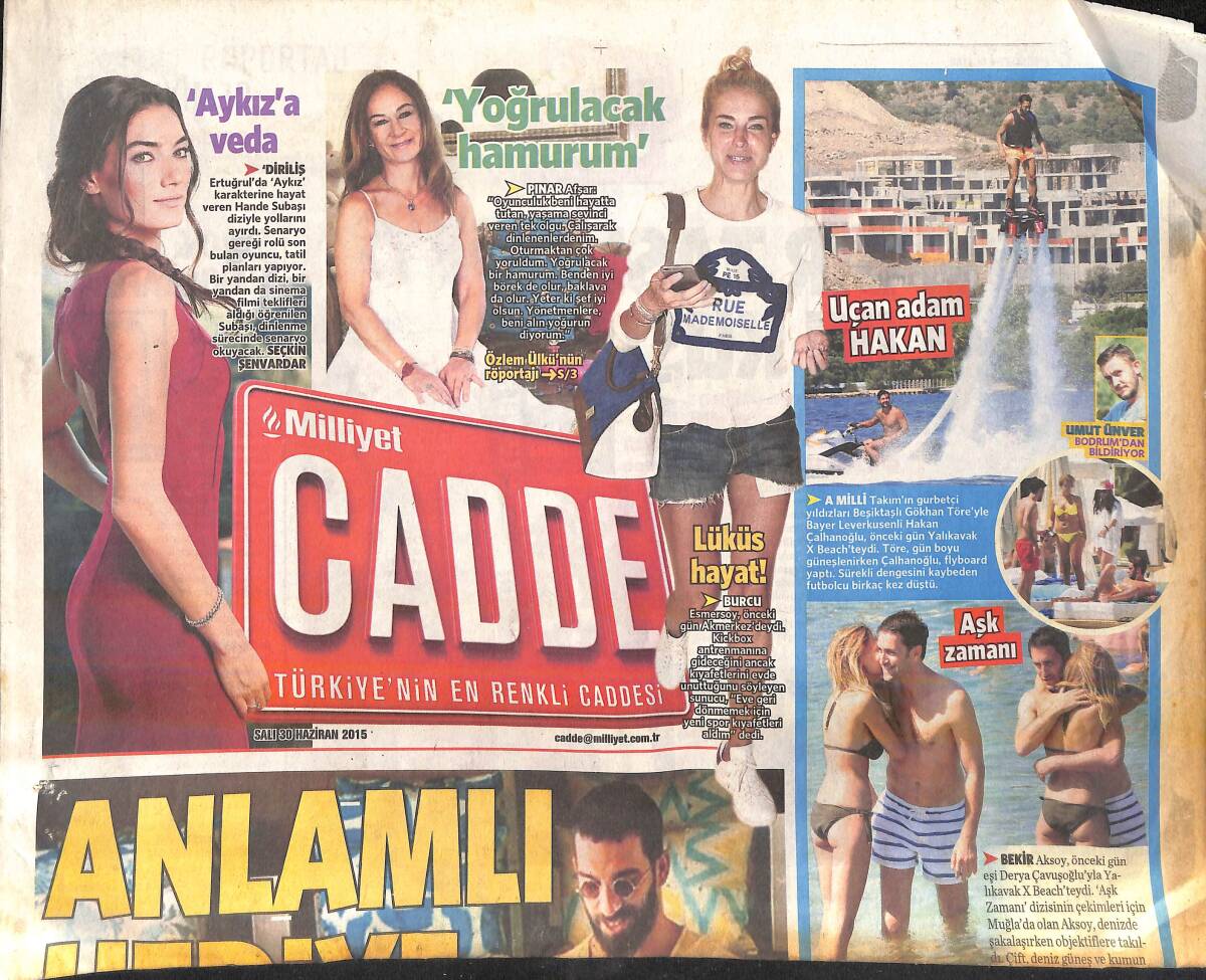 Milliyet Gazetesi Cadde Eki 30 Haziran 2015 - Arda Turan'dan Anlamlı Hediye GZ159805 - 1