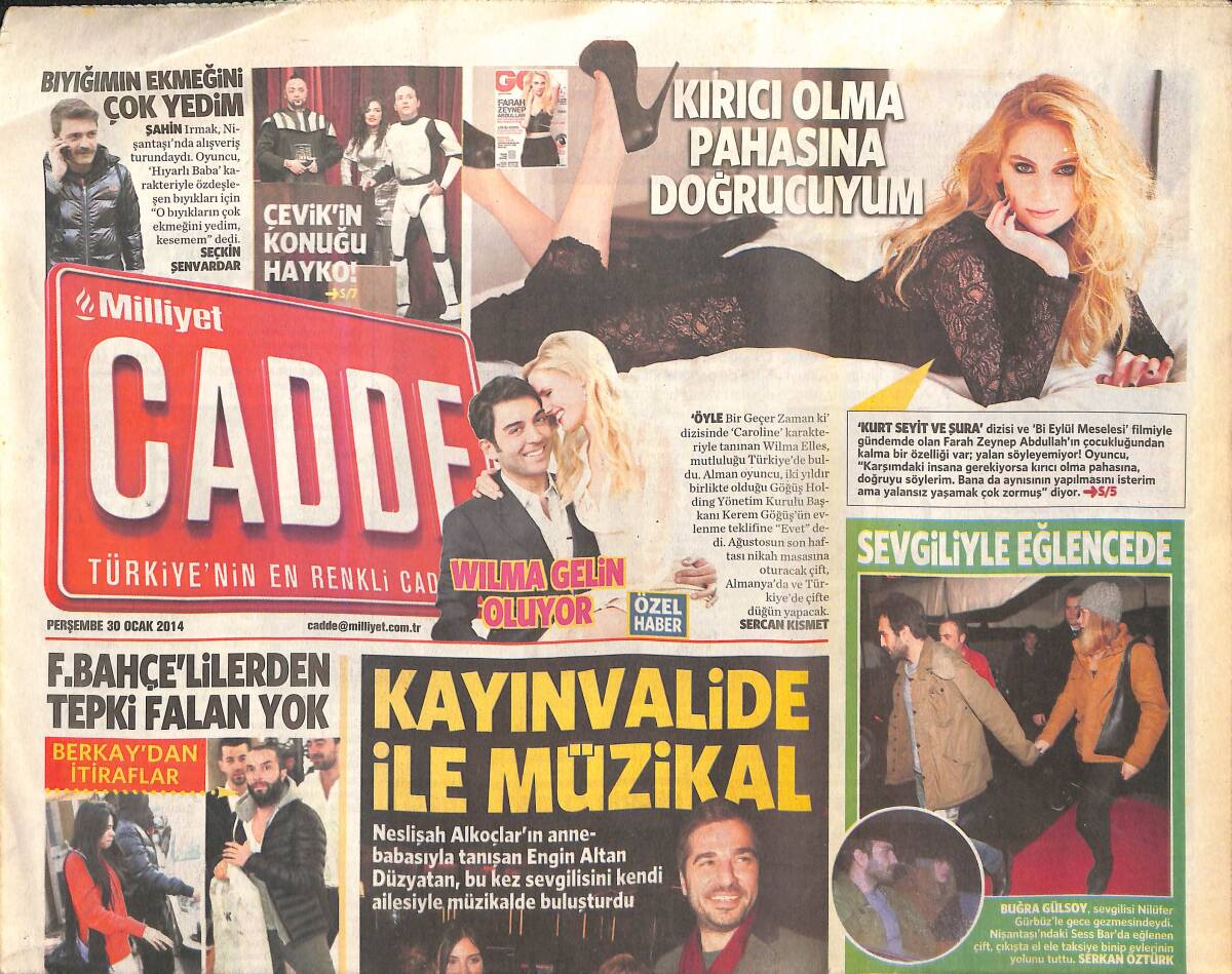 Milliyet Gazetesi Cadde Eki 30 Ocak 2014 - Wilma Elles Gelin Oluyor - Farah Zeynep Abdullah: Kırıcı Olma Pahasına Doğrucuyum GZ136006 - 1
