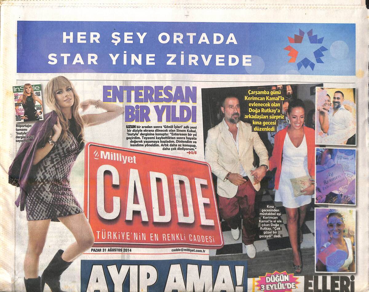 Milliyet Gazetesi Cadde Eki 31 Ağustos 2014 - Sezen Aksu: Yakında Tuğçe Kazaz Olacağım - Gülşen Ozan Çolakoğlu Ayıp Ama! GZ138825 - 1