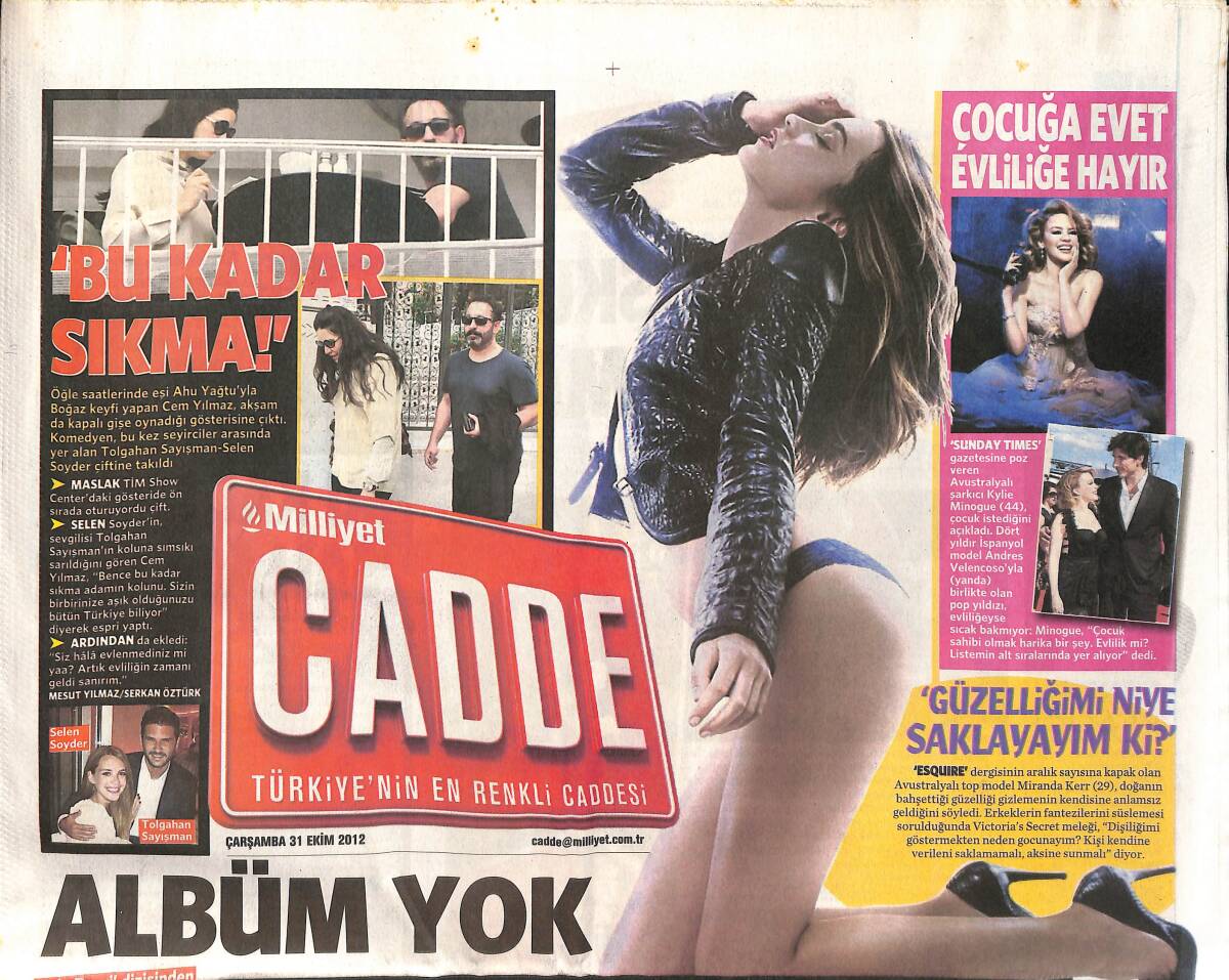Milliyet Gazetesi Cadde Eki 31 Ekim 2012 - Cem Yılmaz Tolgahan Sayışman 'Bu Kadar Sıkma' - Serenay Sarıkaya: Dizi Yok Albüm Yok Aşk Yok! GZ137127 - 1