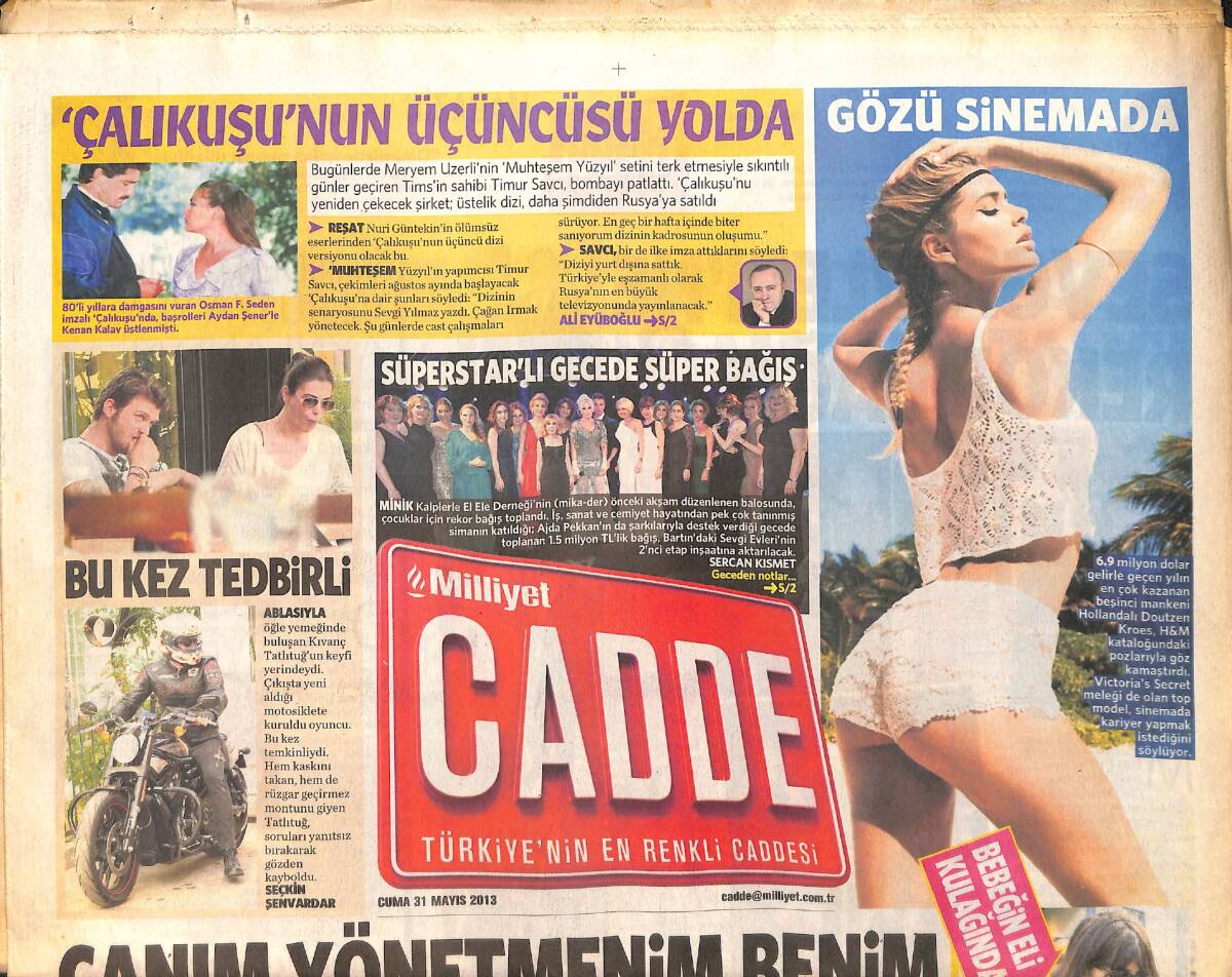 Milliyet Gazetesi Cadde Eki 31 Mayıs 2013 - Ajda Pekkan'ın Şarkılarıyla Süper Bağış - Kıvanç Tatlıtuğ Bu Kez Tedbirli GZ158372 - 1