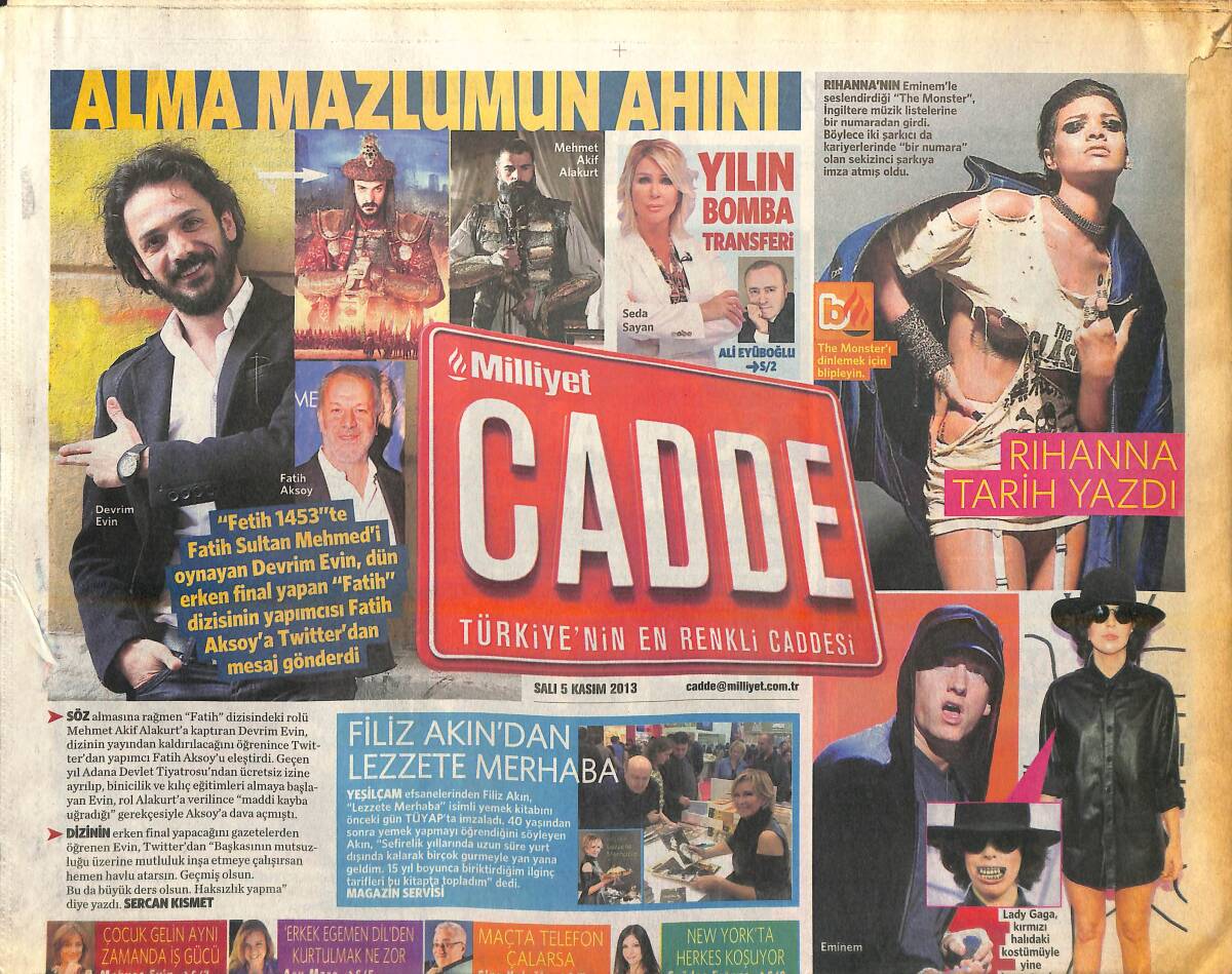 Milliyet Gazetesi Cadde Eki 5 Kasım 2013 - Filiz Akın'dan Lezzete Merhaba - Rihanna Tarih Yazdı GZ138536 - 1