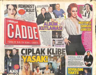 Milliyet Gazetesi Cadde Eki 6 Haziran 2014 - Serdar Ortaça Baldız Yolda - Meryem Uzerliyle İşbirliği Sürecek GZ119547 - 1